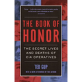 The Book of Honor: The Secret Lives and Deaths of CIA Operatives - Paperback