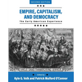 Empire, Capitalism, and Democracy: The Early American Experience - Paperback