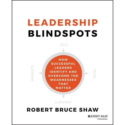 Leadership Blindspots - Hardcover