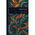 Manalive - Hardcover