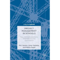 Project Management in Schools: New Conceptualizations, Orientations, and Applications - Hardcover