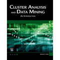 Cluster Analysis and Data Mining: An Introduction - Paperback