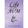 Life with an Avm - Paperback