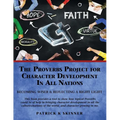 The Proverbs Project for Character Development In All Nations - Paperback