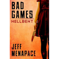 Bad Games: Hellbent - Paperback