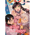 Wash It All Away 06 - Paperback