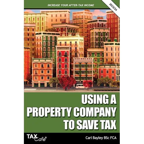 Using a Property Company to Save Tax 2023/24 - Paperback