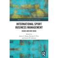 International Sport Business Management: Issues and New Ideas - Paperback