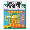 Modern Psychedelics: The Handbook for Mindful Exploration - Paperback
