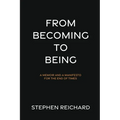 From Becoming to Being - Paperback
