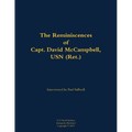 The Reminiscences of Capt. David McCampbell, USN (Ret.): 1910-1996 - Paperback