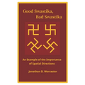 Good Swastika, Bad Swastika: An Example of the Importance of Spatial Directions - Paperback