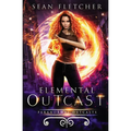 Elemental Outcast: Book 1 - Paperback