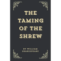 The Taming Of The Shrew (Annotated Edition) - Paperback