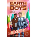 Earth Boys Are Easy: A Superhero x Alien MM Romance - Paperback