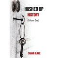 Hushed Up History: (Volume 1) - Paperback