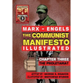 The Communist Manifesto (Illustrated) - Chapter Three: The Proletariat - Paperback