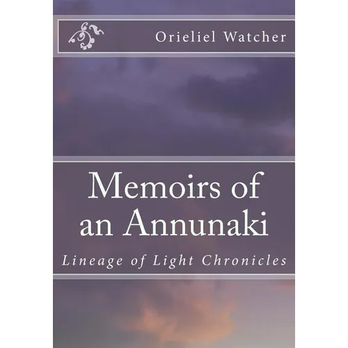 Memoirs of an Annunaki - Paperback