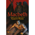 Macbeth: A Graphic Novel: A Graphic Novel (a Classroom-Friendly Visual Adaptation of Shakespeare's Tragedy for YA & Teens Ages 12+ in Grades 7-12) - Paperback