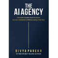 The AI Agency: How Bold Leaders Build Scalable, Human-Centered AI Without Losing Their Soul - Hardcover