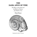 The Dark Abyss of Time: The History of the Earth and the History of Nations from Hooke to Vico - Paperback