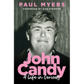 John Candy: A Life in Comedy - Hardcover