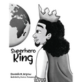 Superhero King - Paperback