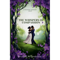 The Whispers of Compassion - Paperback