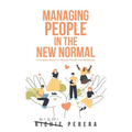 Managing People in the New Normal: Principles Based on Mental Health and Wellbeing - Hardcover