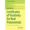 Certificates of Positivity for Real Polynomials: Theory, Practice, and Applications - Paperback