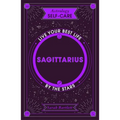 Astrology Self-Care: Sagittarius: Live Your Best Life by the Stars - Hardcover