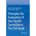 Principles for Evaluation of One Health Surveillance: The Eva Book - Paperback