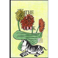 The Big Z Book: Part of The Big A-B-C Book series, a preschool picture book in rhyme that contains words beginning with or having the letter A in them - Paperback