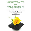Nobody Wants to Talk about It - Paperback