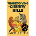 Thanksgiving in Cherry Hills - Paperback