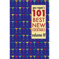 gaz regan's 101 Best New Cocktails, Volume IV - Paperback