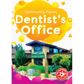 Dentist's Office - Library Binding