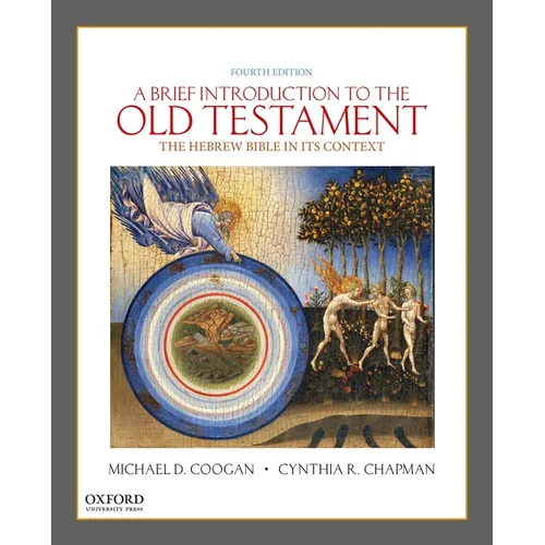 A Brief Introduction to the Old Testament: The Hebrew Bible in Its Context - Paperback