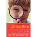 Curious Minds: How a Child Becomes a Scientist - Paperback
