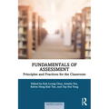 Fundamentals of Assessment: Principles and Practices for the Classroom - Paperback