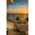The Penthouse Blueprint: Collection - Paperback