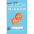 Auntie Says: Quick Wisdom for Graduates (The Niece Release Edition) - Hardcover