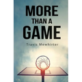 More Than a Game - Paperback