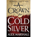 A Crown for Cold Silver - Paperback