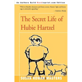 The Secret Life of Hubie Hartzel - Paperback