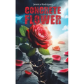 Concrete Flower - Paperback