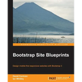 Bootstrap Site Blueprints - Paperback