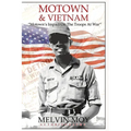 Motown & Vietnam: "Motown's Impact On The Troops At War" - Paperback
