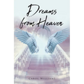 Dreams from Heaven - Paperback