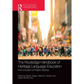 The Routledge Handbook of Heritage Language Education: From Innovation to Program Building - Paperback